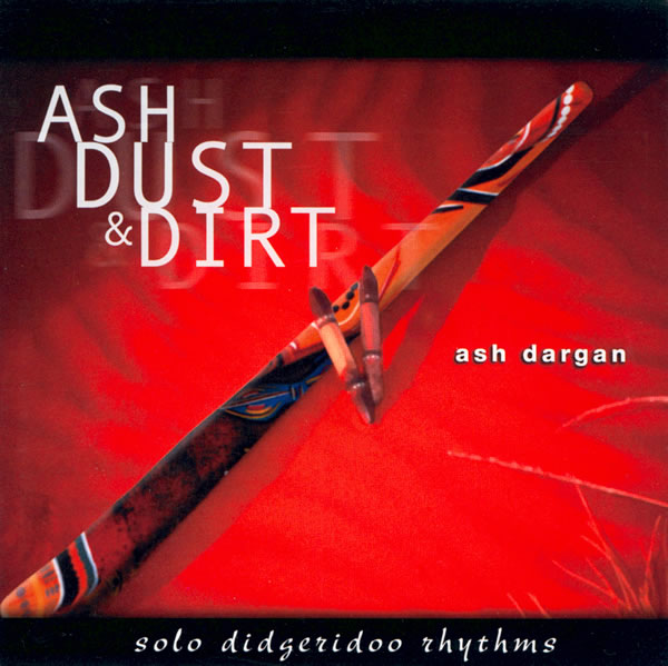 Ash Dust & Dirt