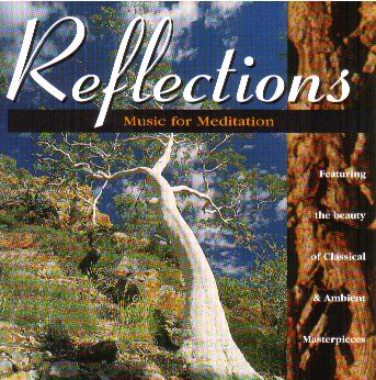 Reflections - Music for Meditation